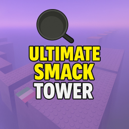 Ultimate Smack Tower✋[UPDATE]