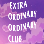 THE EXTRA ORDINARY ORDINARY CLUB