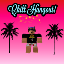 Chill Hangout