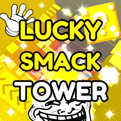 Lucky Smack Tower 🖐️