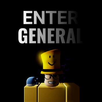 Enter General