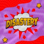 DISASTERY [UPDATE] 