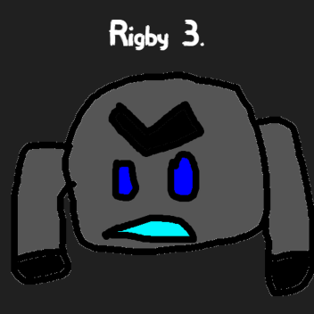 Rigby 3.