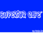 Superior Cafe'