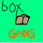 Box gang ツ