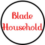 The Blade Household