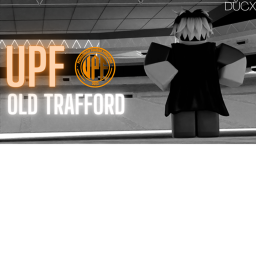 UPF | OLD TRAFFORD