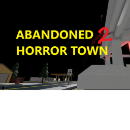Abandoned Horror Town 2