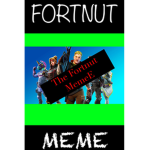 Fortnut MemeE