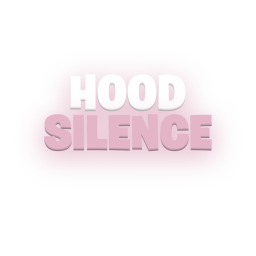 [RELEASE🎊] Hood Silence