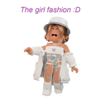 The girl fashion :D