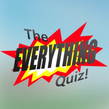 The Everything Quiz [13]