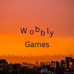 Wobbly games