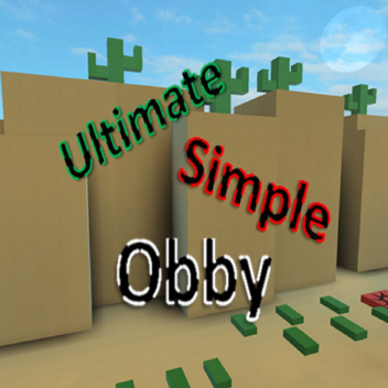 Ultimate Simple Obby!