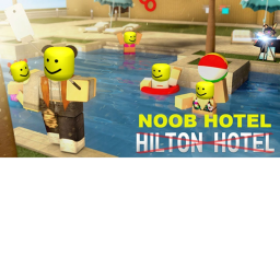 Hilton Noob Hotels™