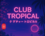 Club Tropical.
