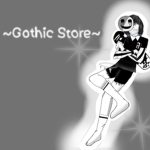 ~Gothic Store~