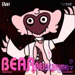 [VALENTINES PT. 2] BEAR: REINCARNATED