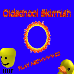 (RELEASE!)Oldschool Skirmish