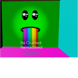 Be Crushed (Remastered) Demo.