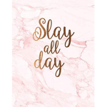Slay_all_day!