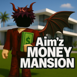 Aim'z Money Mansion