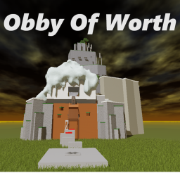 Obby of worthy