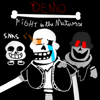 Undertale:Fight in Multiverse (demo)