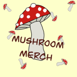 Mushroom Merch