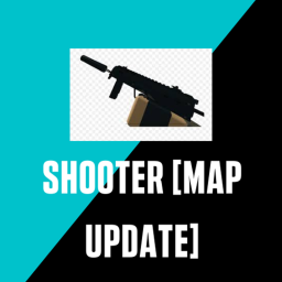 Shooter [Map Update]