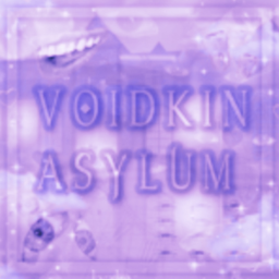 Voidkin Asylum REVAMP 🧸❌ | RE-UPLOADED