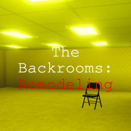 The Backrooms: Remodeling