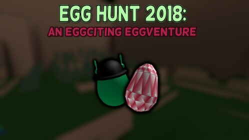 [LEGACY] 🎉 Egg Hunt 2018: Unoffical 