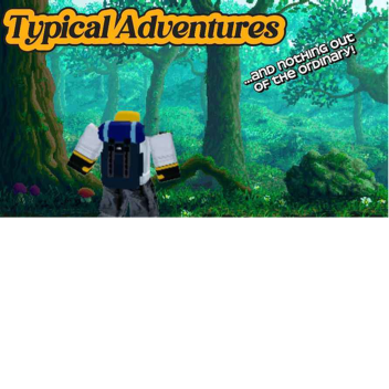 Typical adventure! (Pre_alpha)