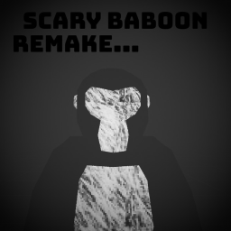[Extended Map] Scary Baboon Remake! 🦍