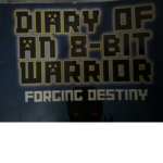 Diary of an 8-bit Warrior Fans
