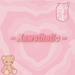 ~ Kawsthetic ~