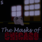 The Masks of Chicago