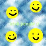 Irish people :)
