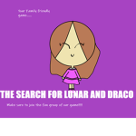The search for lunar and Draco