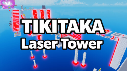 TIKITAKA Laser Tower