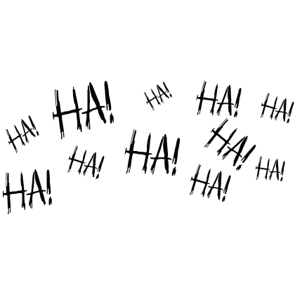 HaHa Ha! Black Evil Laugh