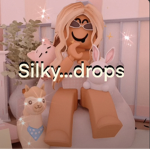 Silky...drops