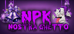 NPK | NOSTRA GHETTO GANG #COMEBACK