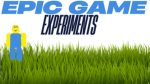 Epic Game Experiments