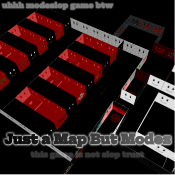Just a Map But Modes