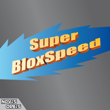 Super Bloxspeed