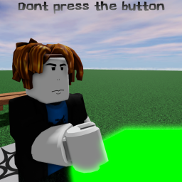 Dont press the button!