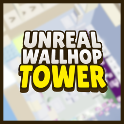 Unreal Wallhop Tower