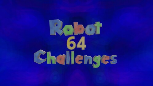 Robot 64 Challenges